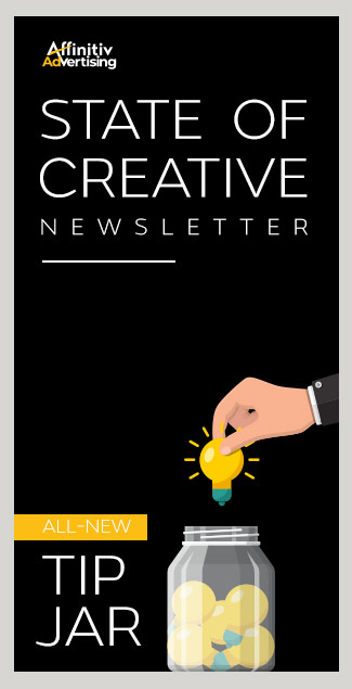 State of Creative Newsletter