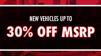 New Vehicles up to 30% off msrp