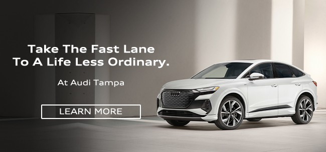 Take the fast lane to a life less ordinary at Audi Tampa