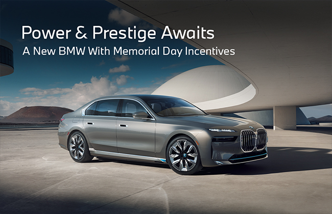 Power and prestige awaits - A new BMW with Memorial Day Incentives