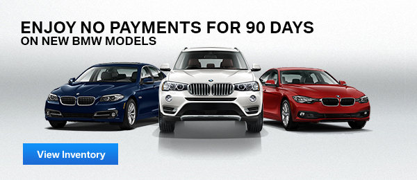 Enjoy No Payments For 90 Days n New BMW Models