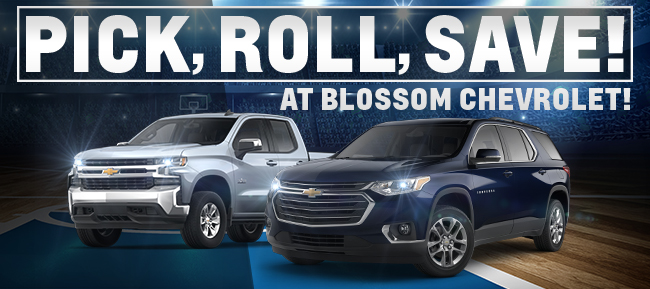 Pick, Roll, Save! At Blossom Chevrolet!