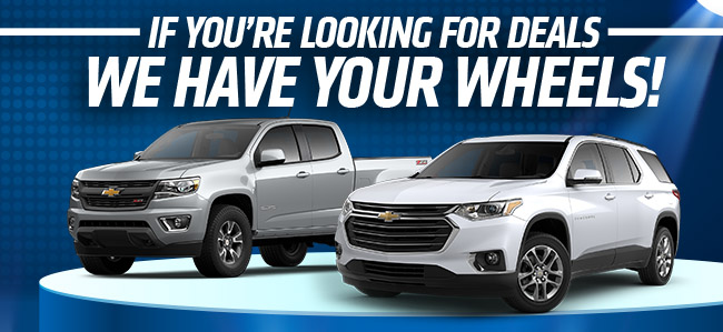 You Want A Deal, We Got Your Wheels!