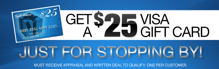 Get $25 Visa Gift Card just for talking to us!