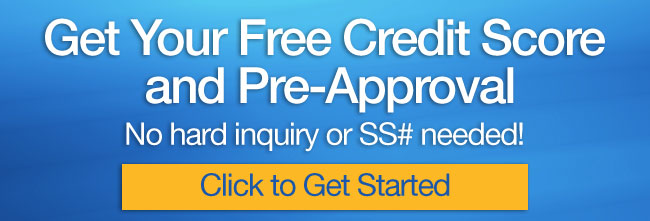 Get Your Free Credit Score and Pre-Approval