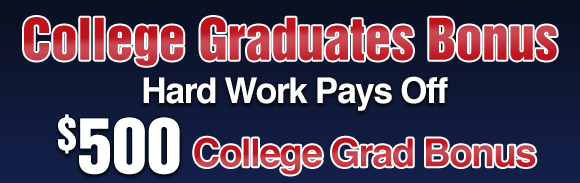 College Graduates hard work pays $500 college grad rebate