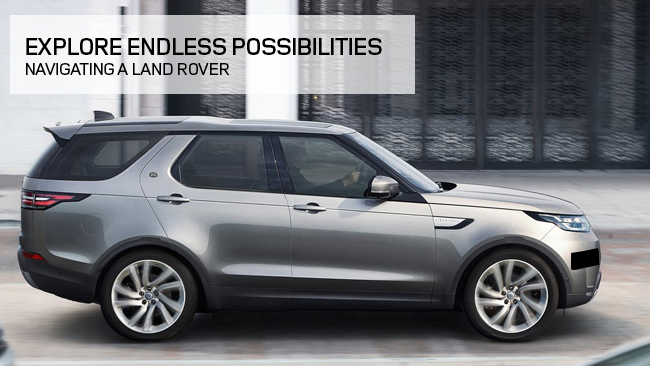 Explore endless possibilities navigating a Land Rover