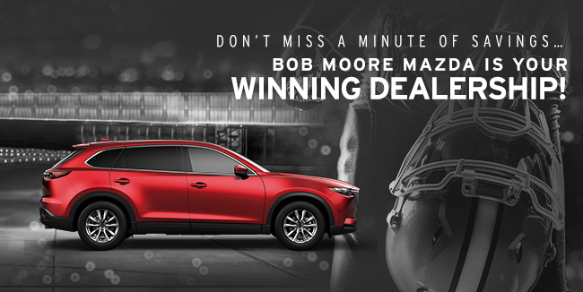 Bob Moore Mazda Is Your Winning Dealership!