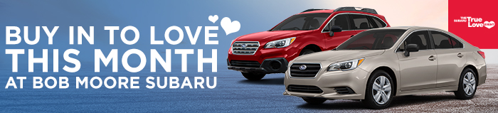Buy In To Love at Bob Moore Subaru