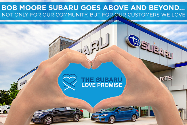 Bob Moore Subaru Goes Above And Beyond…