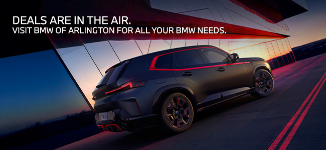 deals are in the air. visit BMW of Arlington for all your BMW needs