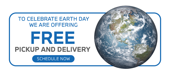 to celebrate Earth Day we are offering free pickup and delivery