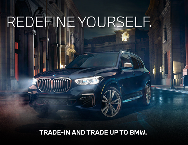 Redefine yourself - Trade-up and trade up to BWM