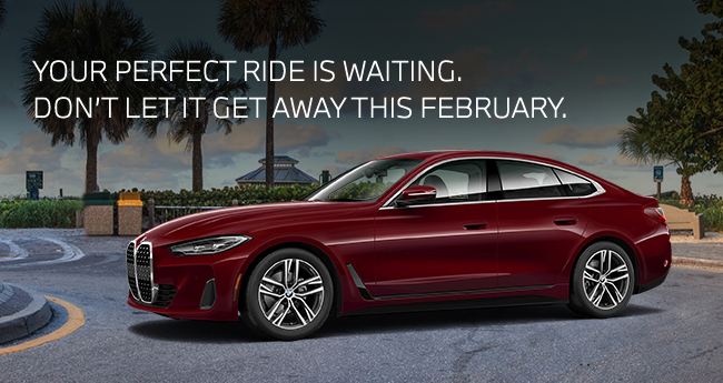 Your perfect ride is waiting. Don't let it get away this February.
