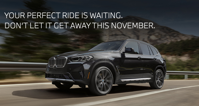Your perfect ride is waiting. Don't let it get away this November.