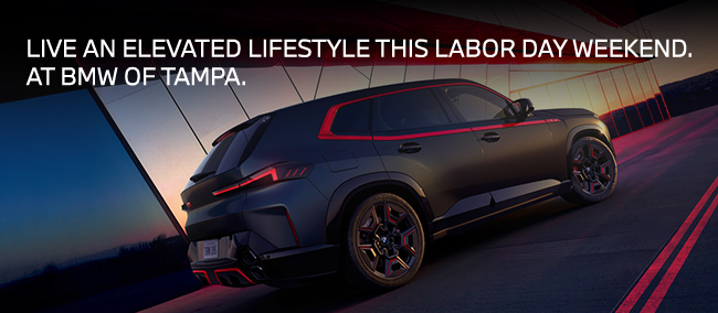 Live an elevated lifestyle this Labor Day weekend at BMW of Tampa