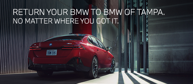 return your BMW to BMW, no matter where you got it