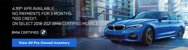 4,99 APR on select 2018*2021 BMW CPO models