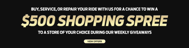 buy service or repair your ride with us for a chance to win a 500 shopping spree