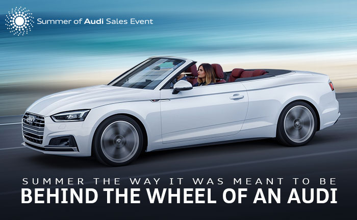 Summer the way it was meant to be, behind the wheel of an Audi
