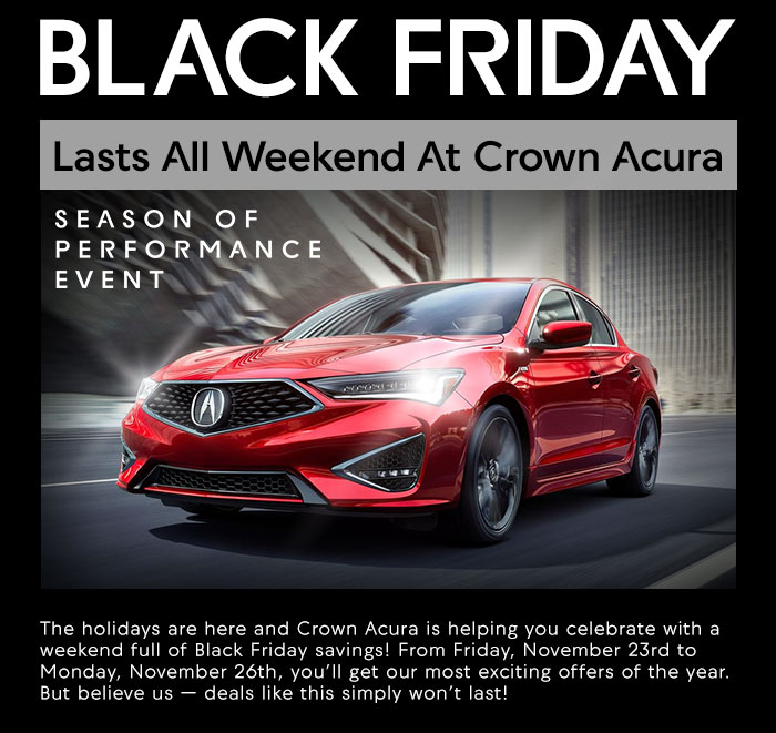 Black Friday Lasts All Weekend At Crown Acura
