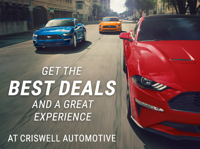 get the best deals and a great service experience at Criswell Automotive