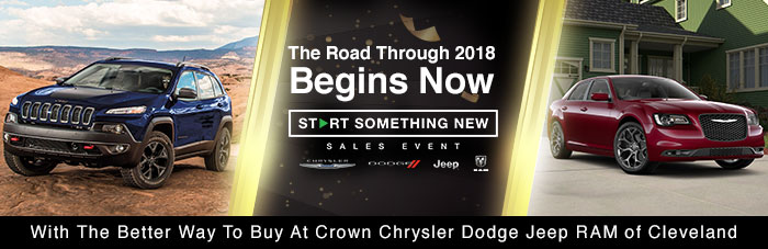 The Road Through 2018 Begins Now With The Better Way To Buy At Crown Chrysler Dodge Jeep RAM of Cleveland