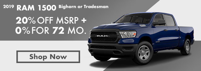 2019 RAM 1500 Bighorn or Tradesman 20% off msrp plus 0% for 72 months