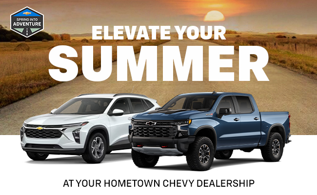 Elevate your Summer at your Hometown Chevy Dealership