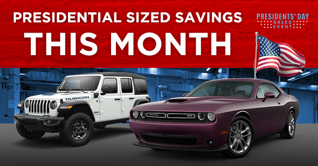 Presidential sized savings this month - Presidents day sales event