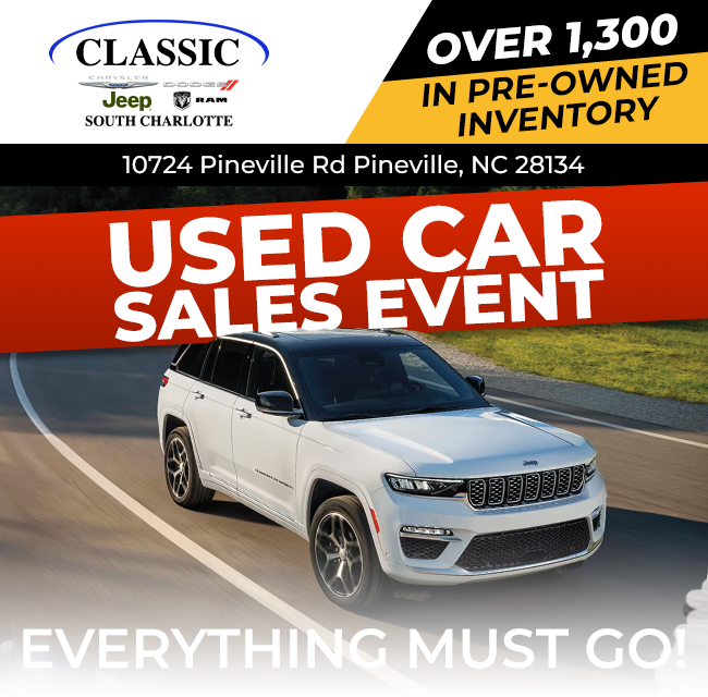 Classic CDJR of South Charlotte - Used Car sales event - Everything must go