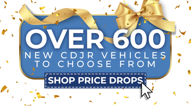 over 600 new CDJR vehicles to choose from