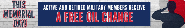 This Memorial Day - Active and retired Military members receive a free oil change