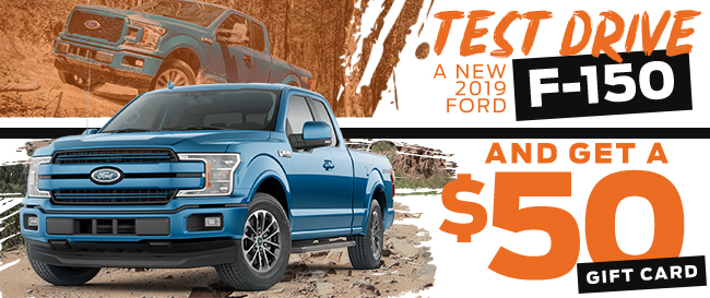 Test Drive Any 2019 Ford F-150 And Get A $50 Gift Card