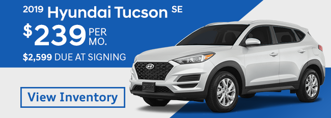 2019 Hyundai Tucson SE lease for $239 per month $2,599 due at signing