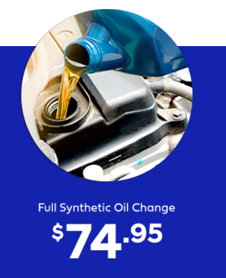 Full Synthetic Oil Change $74.95