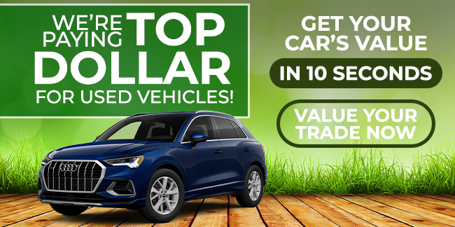 were paying top dollar for used vehicles - value your trade now