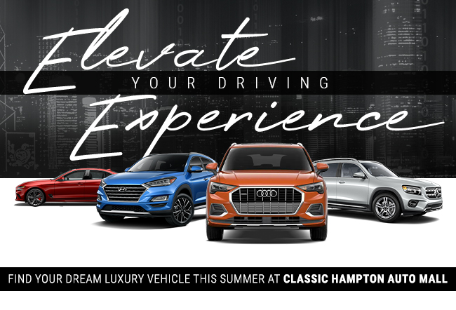 Elevate your driving experience - find your dream luxury vehicle this summer at Classic Hampton Auto mall