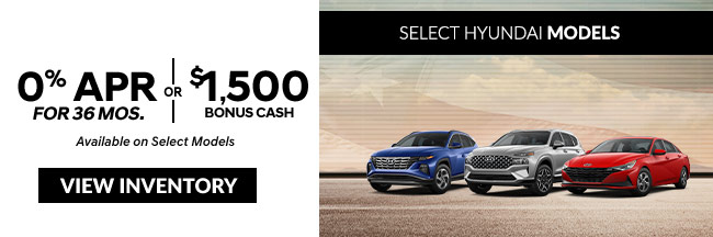 Select Hyundai Models offers