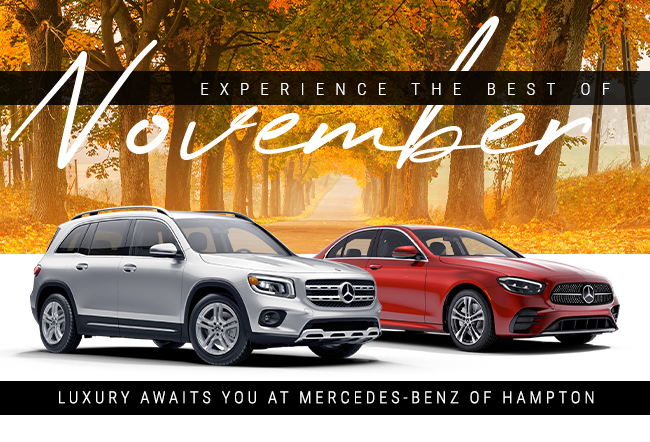 Experience the Best of November - Luxury Awaits You at Mercedes-Benz of Hampton