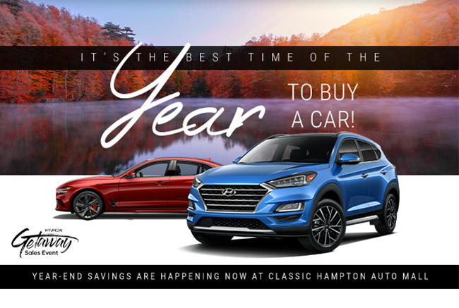 Its the best time of the year - to buy a car - year-end savings are happening now at Classic Hamton Auto Mall