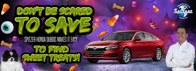don't be scared to save at spitzer honda dubois we make it easy to find sweet treats