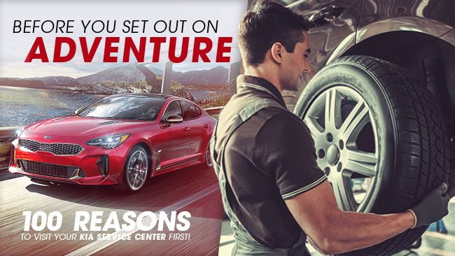 Before You Set Out On Adventure Here Are 100 Reasons To Visit Your Kia Service Center First!