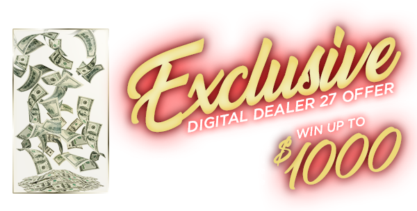 Exclusive Digital Dealer 27 Offer
