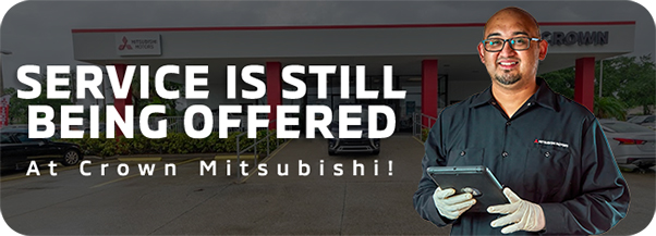 Service is still being offered at Crown Mitsubishi