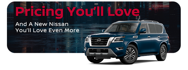 Valentines pricing youll love - and a new Nissan youll love even more