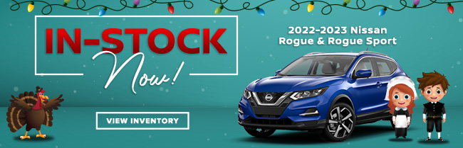 Nissan Rogue and Rogue Sport now in stock-shop now