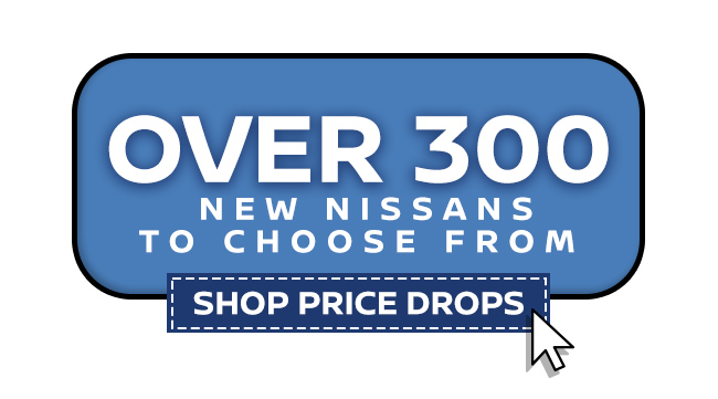 Over 200 new Nissans to choose from - shop Price Drops