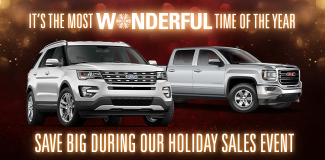 It's the Most Wonderful Time of the Year. Save Big During our Holiday Sales Event.