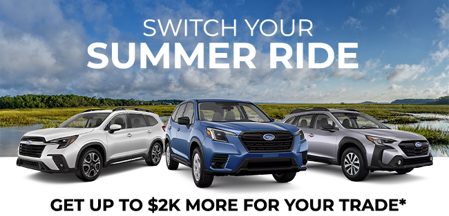 Switch your Summer Ride - get up to 2k more for your trade